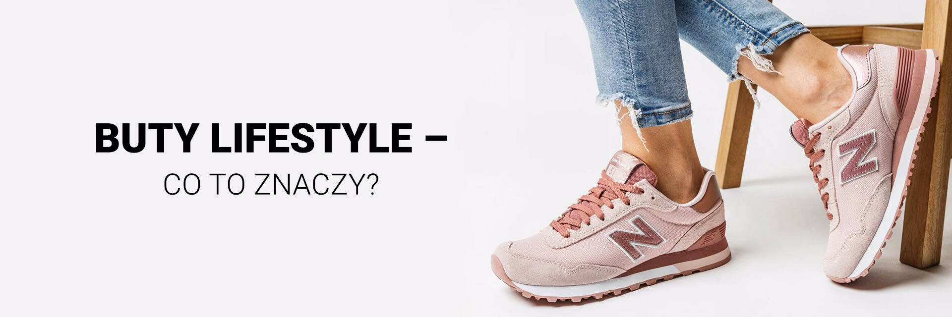 Co to znaczy buty lifestyle?