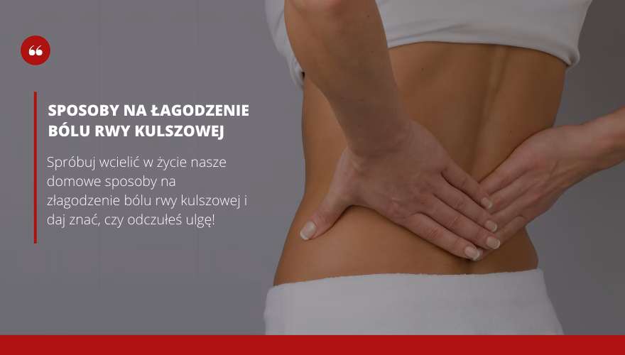 Kiedy należy udać się do lekarza z rwą kulszową?