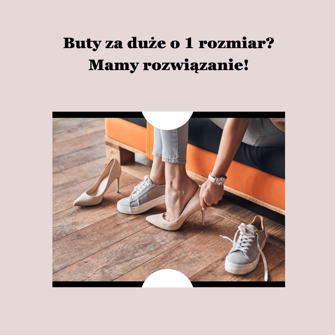 Czy za duże buty można nosić?